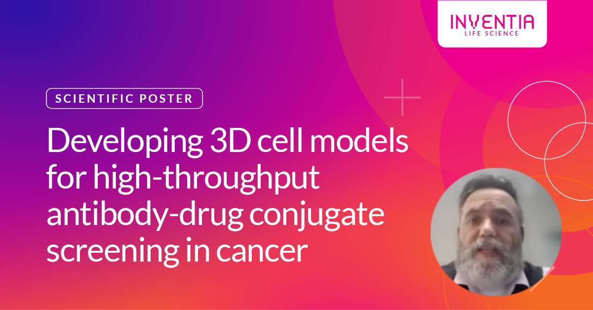 Video Poster Presentation: Developing 3D cell models for high-throughput antibody-drug conjugate screening in cancer