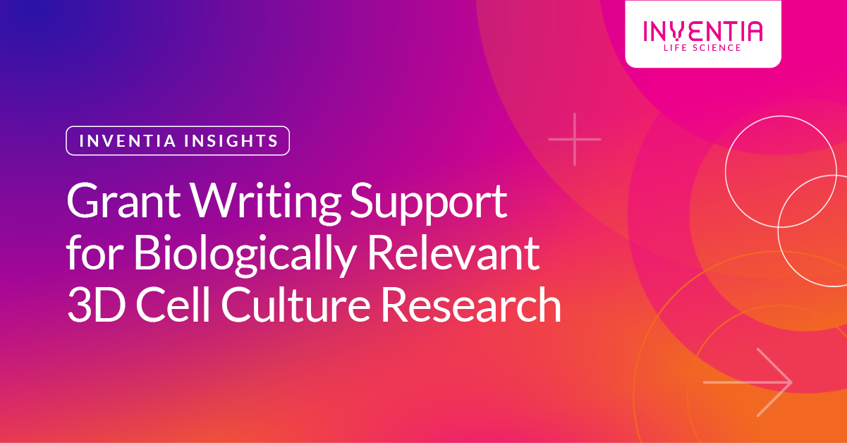 Grant Writing Support for Biologically Relevant 3D Cell Culture Research