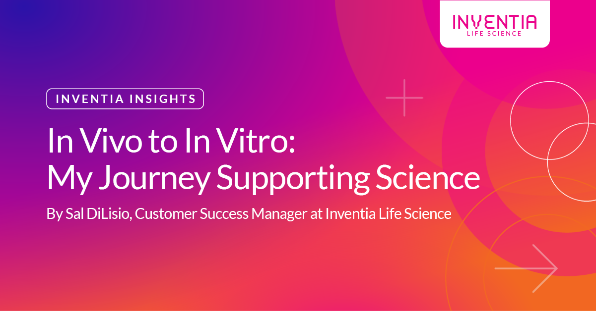 In Vivo to In Vitro: My Journey Supporting Science