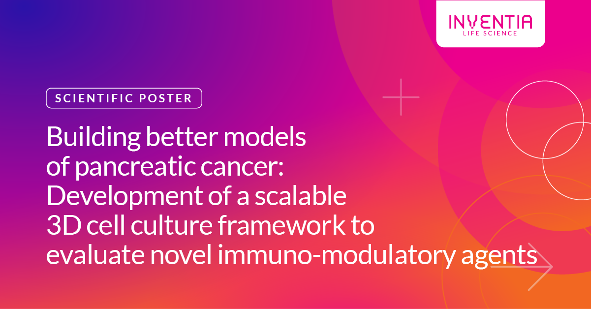 Building better models of pancreatic cancer: development of a scalable 3D cell culture framework to evaluate novel immuno-modulatory agents
