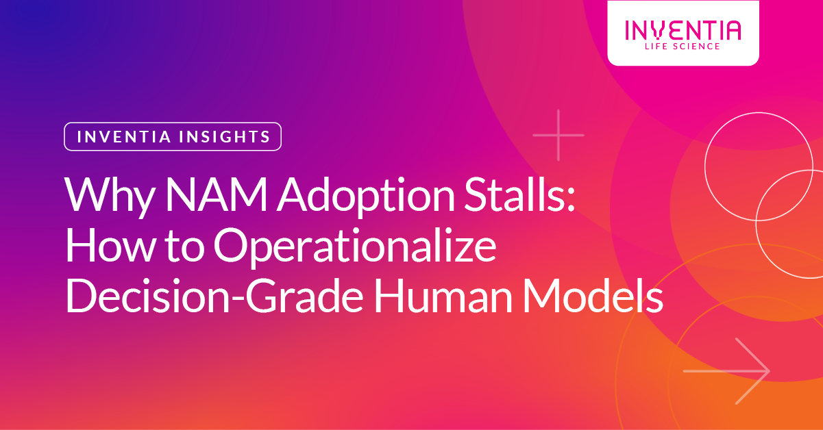 Why NAM Adoption Stalls: How to Operationalize Decision-Grade Human Models